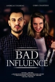 Постер Дурное влияние (A Bad Influence)