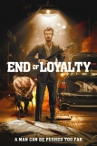 Постер Никакой преданности (End of Loyalty)