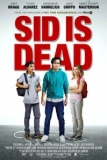 Постер Сид мёртв (Sid Is Dead)