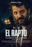 Постер Похищение (El rapto)