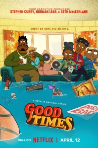 Постер Добрые времена (Good Times)